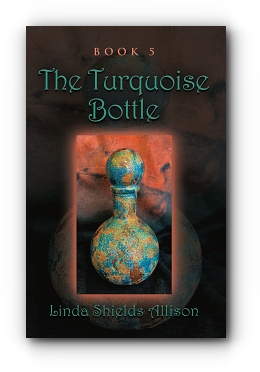 The Turquoise Bottle by Linda Shields Allison