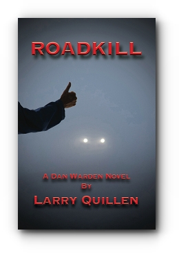 ROADKILL by Larry Quillen