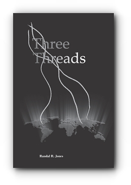 Three Threads by Randal R. Jones