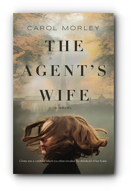 THE AGENT'S WIFE by Carol Morley