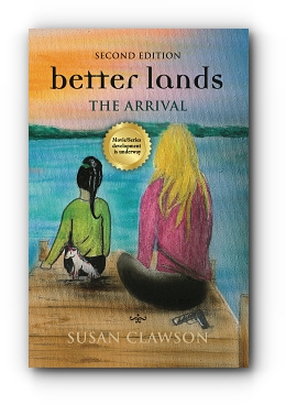 better lands: THE ARRIVAL by Susan Clawson