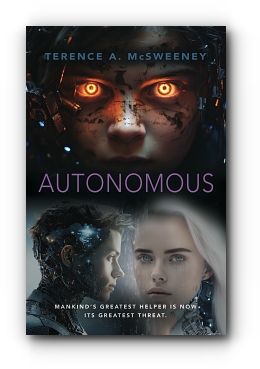 Autonomous by Terence A. McSweeney