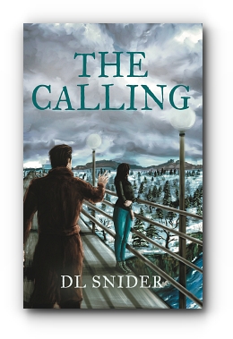 The Calling by DL Snider