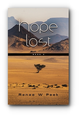 Hope Lost by Renee W. Peek