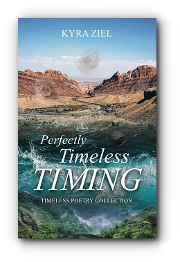 Perfectly Timeless Timing by Kyra Ziel