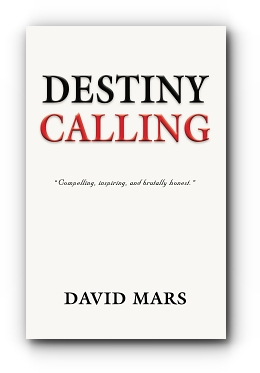 Destiny Calling by David Mars