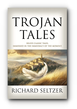 Trojan Tales by Richard Seltzer