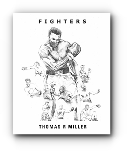 FIGHTERS by Thomas R Miller