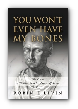 You Won't Even Have My Bones by Robin Levin
