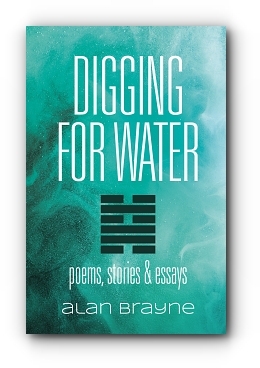 Digging For Water by Alan Brayne