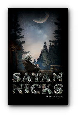 Satan Nicks by D. Steven Russell