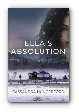 Ella's Absolution by Cassandra Hungerford