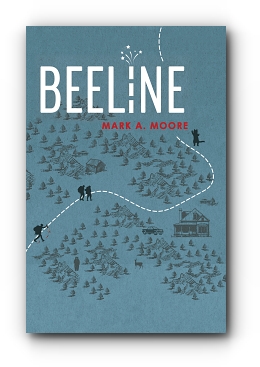 Beeline by Mark A. Moore