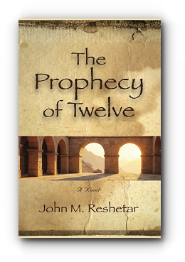 The Prophecy of Twelve by John Reshetar