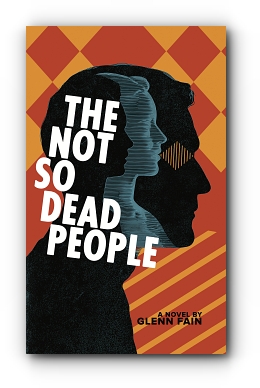 The Not So Dead People by Glenn Fain