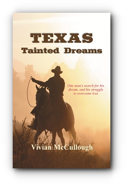 TEXAS Tainted Dreams by Vivian McCullough