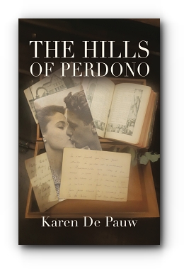 The Hills of Perdono by Karen De Pauw