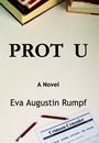 PROT U by Eva Augustin Rumpf