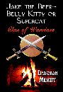 Jake the Beer-Belly Kitty or SUPERCAT: Book 3 - Clan of Warriors by Deborah Midkiff