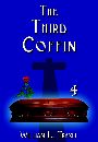 The Third Coffin by William L. Traxel