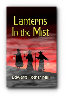 Lanterns in the Mist by Edward Fotheringill