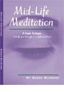 Midlife Meditation by Susan Bilheimer