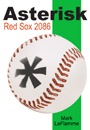 Asterisk: Red Sox 2086 by Mark LaFlamme