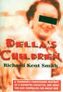 Della's Children by Richard Kent Smith