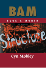 BAM: Book  A Month by Cyn Mobley