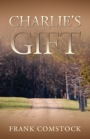 Charlie's Gift by Frank Comstock