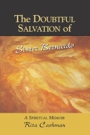 The Doubtful Salvation of Sister Bernardo by Rita Cashman