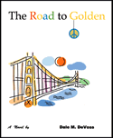 The Road to Golden by Dale DeVoss
