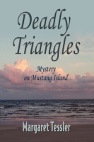 DEADLY TRIANGLES by Margaret Tessler