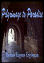 Pilgrimage to Paradise by M. C. Franklin