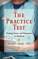 The Practice Test by Edwin Leap, MD