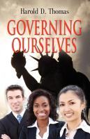 GOVERNING OURSELVES: How Americans Can Restore Their Freedom by Harold Thomas
