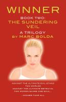 WINNER - BOOK TWO: The Sundering Veil by Marc Bolda