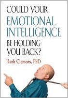 Could Your Emotional Intelligence Be Holding You Back? by Hank Clemons