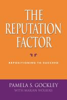 The Reputation Factor: Repositioning to Succeed by Pamela Gockley