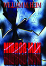 Mirror Man by William M. Heim