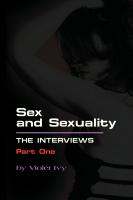 SEX AND SEXUALITY: The Interviews - Part One by Violet Ivy