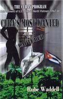Cuba's Most Wanted by Rube Waddell