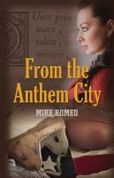 From the Anthem City by Mike Romeo