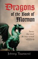 Dragons of the Book of Mormon by Johnny Townsend