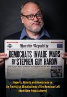 Democrats Invade Mars by Stephen Guy Hardin