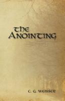 The Anointing by C. G. Weisser