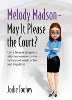 Melody Madson - May It Please the Court? by Jodie Toohey