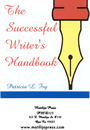 The Successful Writer's Handbook by Patricia L. Fry