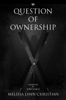 Question of Ownership by Melissa Lynn Christian