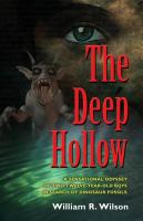 The Deep Hollow by William R. Wilson